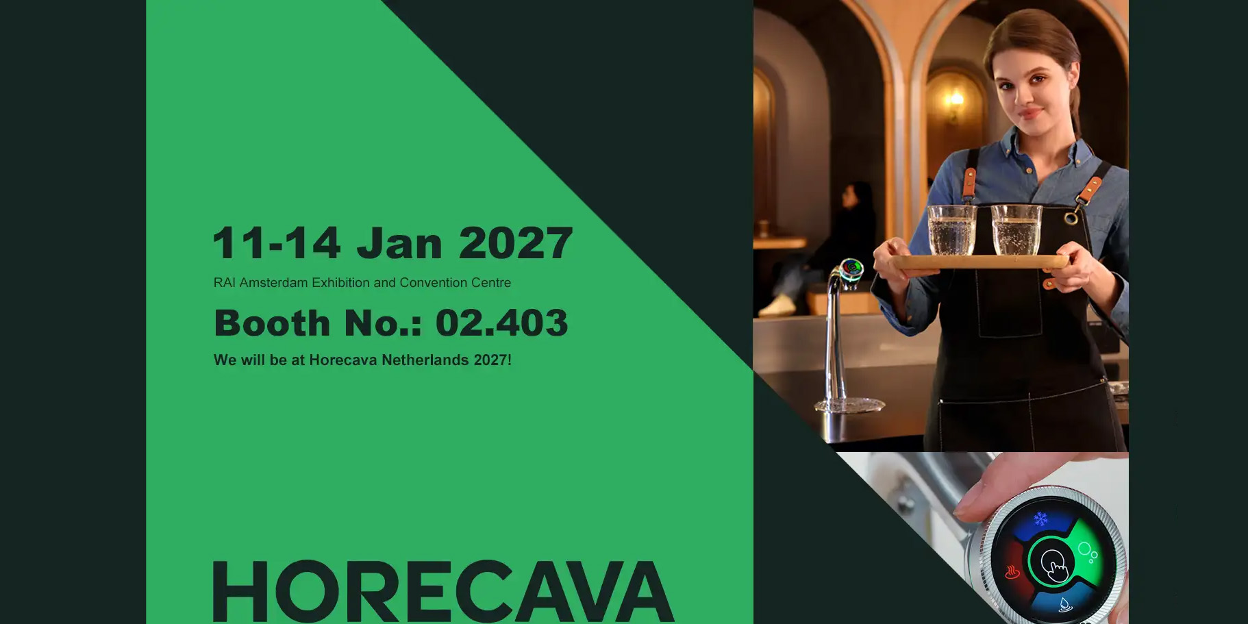您受邀参加2027年1月11 - 14日在荷兰举办的Horecava展会！